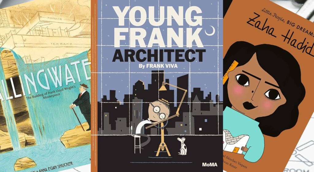 Kids Books TO Inspire A Love For Architecture